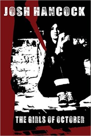 Josh Hancock The Girls of October